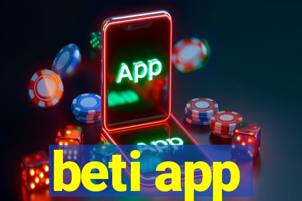 beti app